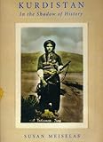 Kurdistan In the Shadow of History, Second Edition by Meiselas, Susan [University Of Chicago Press,2008] [Hardcover] 2ND EDITION