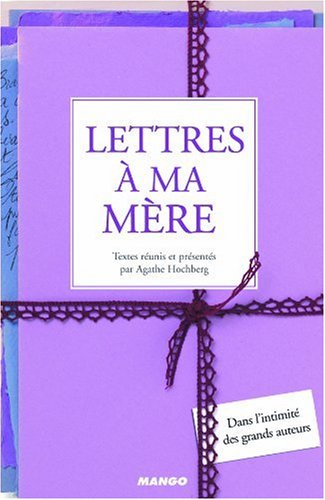 Lettres à ma mère