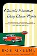 Chevrolet Summers, Dairy Queen Nights