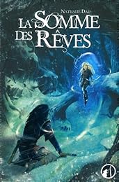 La  somme des rêves