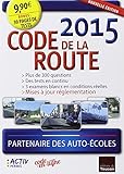 CODE DE LA ROUTE 2015 (TOUC.PRATIQUE) (French Edition) by