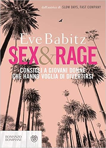 Eve Babitz - Sex & Rage (2019)