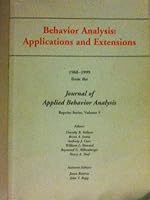 Behavior Analysis: Applications And Extentions: 1968-1999 (Journal of Applied Behavior Analysis) 1882018052 Book Cover