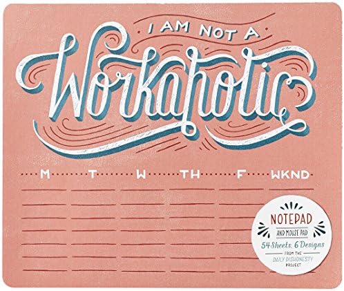 Daily Dishonesty: I Am Not a Workaholic (Notepad and Mouse Pad): 54 Sheets, 6 Designs Hardcover โ 3 Feb 2015