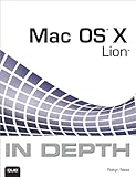 Mac OS X Lion In Depth: Mac OS X Lion in Depth _p2 by Ness Robyn