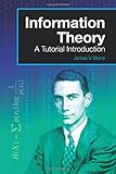 Information Theory: A Tutorial Introduction