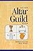 The New Altar Guild Book