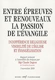 Image de Entre épreuves et renouveaux : la passion de l'évangile (French Edition)