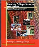 Creating College Success AAA115/CPD115, Skip Downing, 0495830437