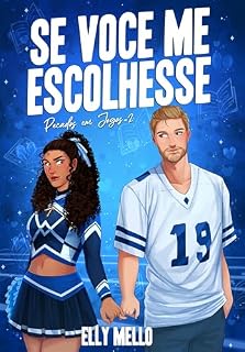 Livro Se você me escolhesse (Pecados em Jogo Livro 2)