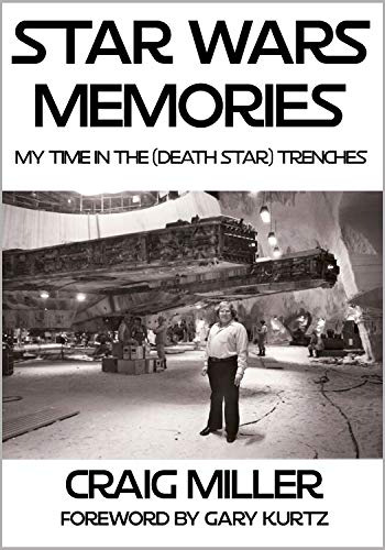 Star Wars Memories: My Time In The (Death Star) Trenches