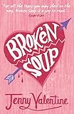 Front cover for the book Broken Soup by Jenny Valentine
