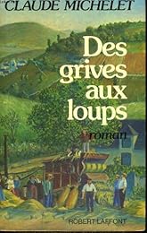 Des Grives aux loups