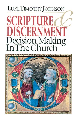 Scripture & Discernment: Decision Making in the Church