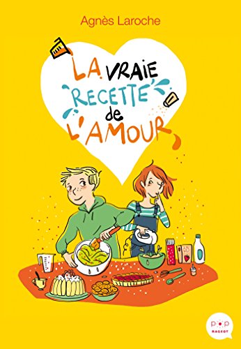 La  vraie recette de l'amour