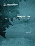 Saving God's Face: A Chinese Contextualization of Salvation through Honor and Shame (EMS Dissertatio by Jackson Wu