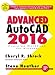 Advanced AutoCAD 2016 Exercise Workbook by Cheryl R. Shrock, Steve Heather