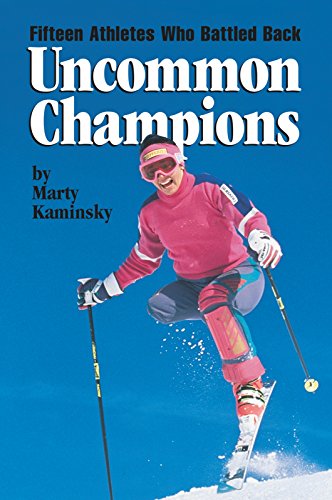 Download Uncommon Champions: Fifteen Athletes Who Battled Back Download Uncommon Champions: Fifteen Athletes Who Battled Back