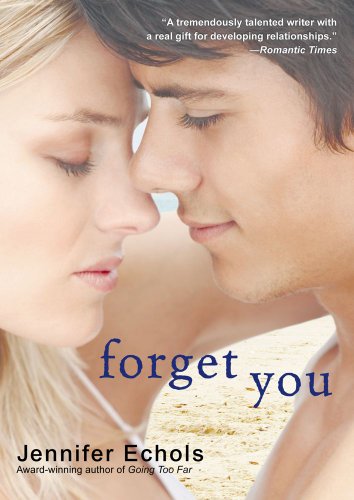 "Forget You" av Jennifer Echols