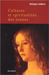 Cultures et spiritualités des jeunes