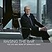 Raising the Bar: The Life and Work of Gerald D. Hines
