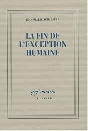 La  fin de l'exception humaine