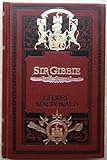 Sir Gibbie (Sunrise Centenary Editions of the Works of George MacDonald.)