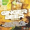 Ginger Beer Riddim [Explicit]