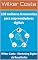 Livro As 108 Melhores Ferramentas Para Empreendedores Digitais