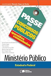 PASSE EM CONCURSOS PÚBLICOS - QUESTÕES COMENTADAS - MINISTÉRIO PÚBLICO