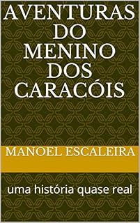 Livro AVENTURAS DO MENINO DOS CARACÓIS: uma história quase real