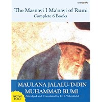 The Masnavi I Manavi of Rumi Complete 6 Books book cover