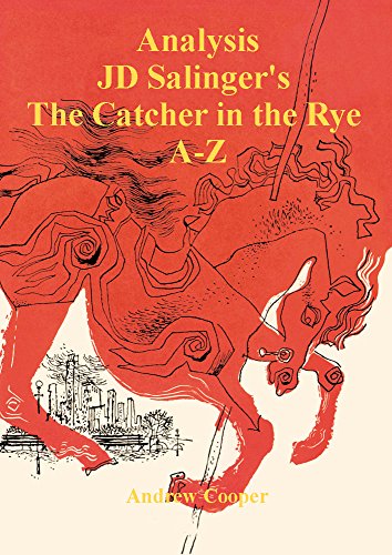 Analysis JD Salinger's The Catcher in the Rye A - Z