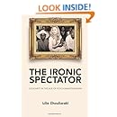 The Ironic Spectator: Solidarity in the Age of Post-Humanitarianism
