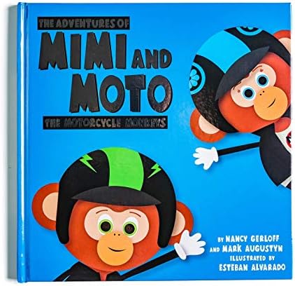 The Adventures of Mimi and Moto (Children's Motorcycle Book) [hardcover] Nancy Gerloff,Mark Augustyn [Oct 16, 2016]