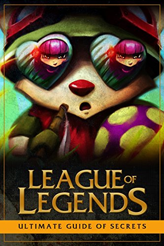 League of Legends: Ultimate Guide of Secrets