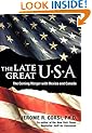 The Late Great U.S.A.: The Coming Merger With Mexico and Canada