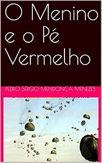 Livro O Menino e o Pé Vermelho
