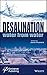 Desalination: Water from Water