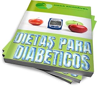 Livro DIETA PARA DIABÉTICOS: E-book sobre dietas para diabéticos, ideal para isca digital para captura de email para hotmart.