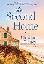 The Second Home: A Novel