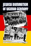 Jewish Domination of Weimar Germany
