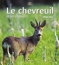 Le  chevreuil et ses chasses