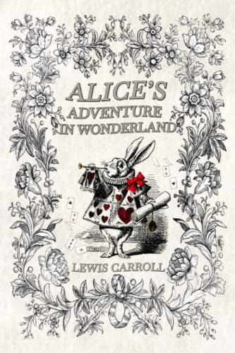 The Complete Alice in Wonderland: Carroll, Lewis, Tenniel, John