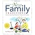 The Book Of New Family Traditions Revised And Updated How To Create Great Rituals For