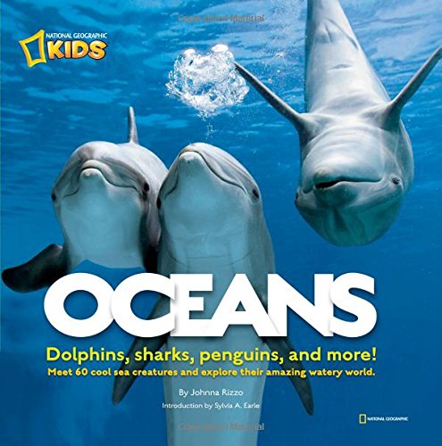 Oceans: Dolphins, sharks, penguins, and more! (Animals)