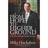 From Hope to Higher Ground: 12 STEPS to Restoring America's Greatness