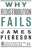 Why Redistribution Fails (Encounter Broadsides)