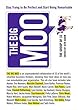 The Big Moo: Stop Trying to Be Perfect and Start Being Remarkable