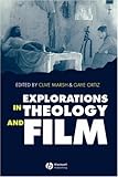 Explorations in Theology and Film: An Introduction